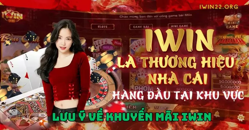 Lưu ý bạn nên biết về các chương trình khuyến mãi iWin